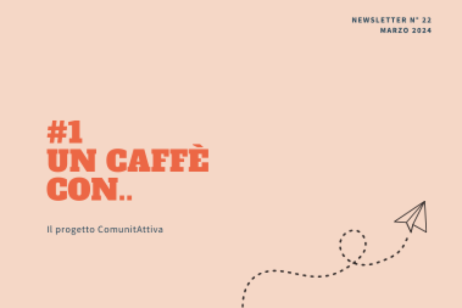 Un caffè con…il progetto ComunitAttiva